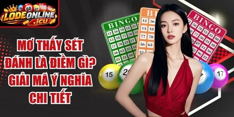 Mơ Thấy Sét Đánh Là Điềm Gì? Giải Mã Ý Nghĩa Chi Tiết